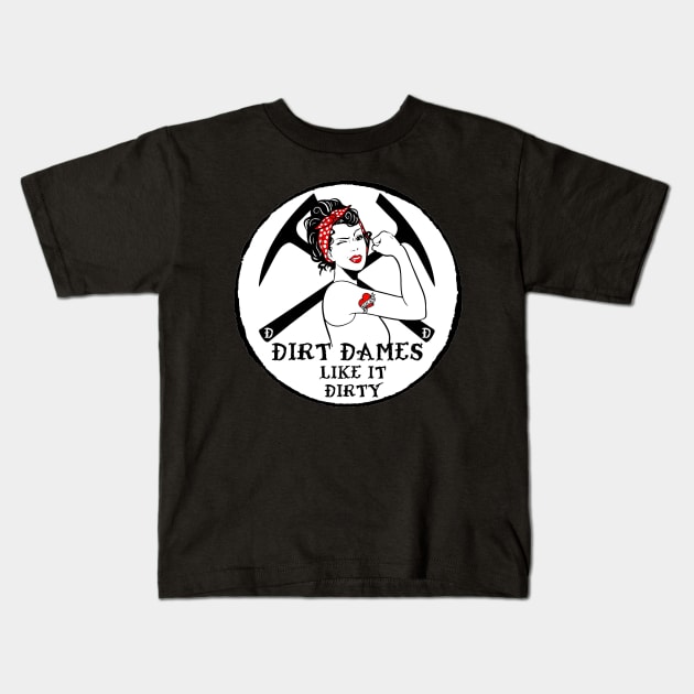 Dirt Dames Talk Dirty - Rockhound, Fossils, Geology. Paleontology Kids T-Shirt by I Play With Dead Things